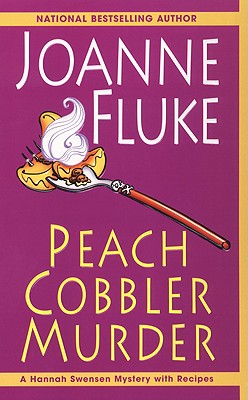 Peach Cobbler Murder - Fluke, Joanne