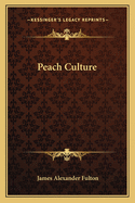 Peach Culture