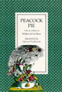 Peacock Pie: A Book of Rhymes