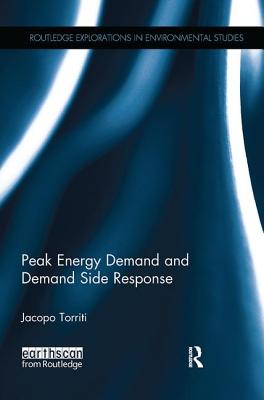 Peak Energy Demand and Demand Side Response - Torriti, Jacopo