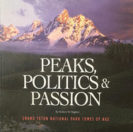 Peaks, Politics & Passion