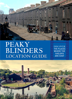 Peaky Blinders Location Guide - Hicks, Antonia