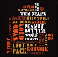 Peanut Butter Wolf Presents Stones Throw Ten Years - Various Artists