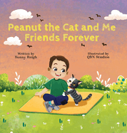 Peanut the Cat and Me, Friends Forever