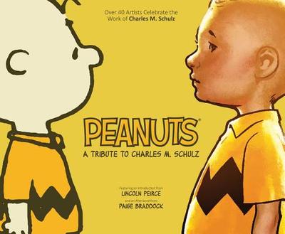 Peanuts: A Tribute to Charles M. Schulz, 1 - Schulz, Charles M, and Peirce, Lincoln (Introduction by), and Groening, Matt (Illustrator)