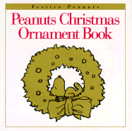 Peanuts Christmas Ornament Book - Schulz, Charles M