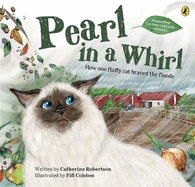 Pearl in a Whirl: How one fluffy cat braved the floods