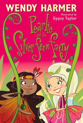 Pearlie And The Silver Fern Fairy - Harmer, Wendy