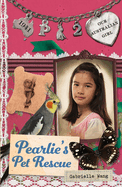 Pearlie's Pet Rescue: Pearlie Book 2volume 2