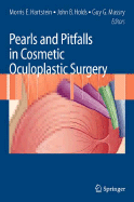 Pearls and Pitfalls in Cosmetic Oculoplastic Surgery
