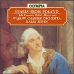 Pearls from Poland - Warsaw Chamber Orchestra; Marek Sewen (conductor)