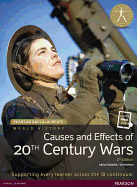 Pearson Baccalaureate: History Causes and Effects of 20th-Century Wars 2e Bundle
