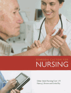 Pearson Custom for Nursing: Older Adult Nursing Care