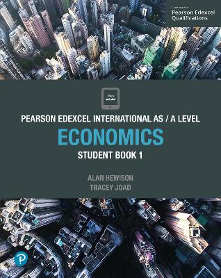Pearson Edexcel International AS Level Economics Student Book - Joad, Tracey, and Hewison, Alan