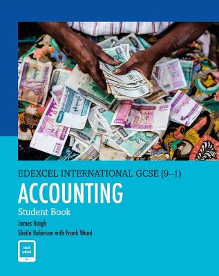 Pearson Edexcel International GCSE (9-1) Accounting SB - Haigh, James, and Robinson, Sheila