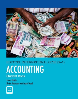 Pearson Edexcel International GCSE (9-1) Accounting SB - Haigh, James, and Robinson, Sheila