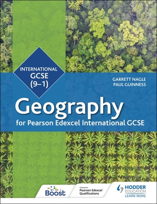 Pearson Edexcel International GCSE (9-1) Geography - Nagle, Garrett, and Guinness, Paul