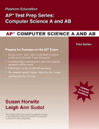 Pearson Education's Review for the AP Computer Science A and AB - Horwitz, Susan, and Sudol, Leigh Ann