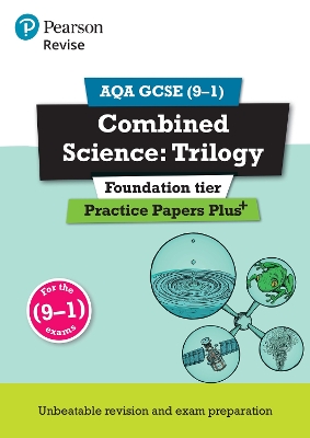 Pearson REVISE AQA GCSE Combined Science Foundation Practice Papers Plus: For 2025 and 2026 assessments and exams - Hoare, Stephen