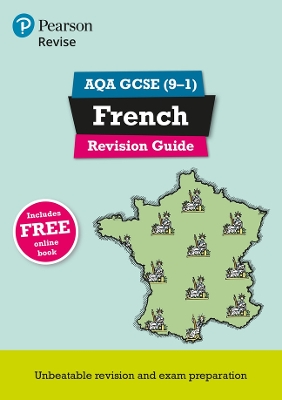 Pearson REVISE AQA GCSE French Revision Guide inc online edition - 2023 and 2024 exams - Glover, Stuart