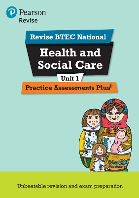 Pearson REVISE BTEC National Health and Social Care Practice Plus U1 - for 2025 exams - Haworth, Elizabeth