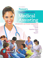 Pearson's Comprehensive Medical Assisting: Administrative and Clinical Competencies