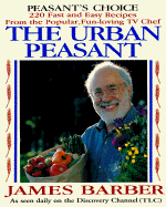 Peasants choice : more of the best from the urban peasant