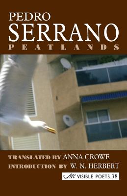 Peatlands - Serrano, Pedro, and Crowe, Anna (Translated by)