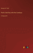 Peck's Bad Boy with the Cowboys: in large print