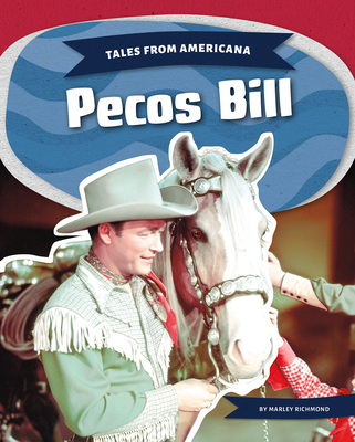 Pecos Bill - Richmond, Marley