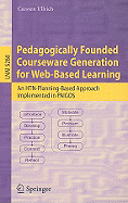 Pedagogically Founded Courseware Generation for Web-Based Learning: An HTN-Planning-Based Approach Implemented in PAIGOS
