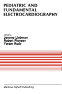 Pediatric and Fundamental Electrocardiography