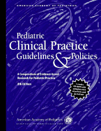 Pediatric Clinical Practice Guidelines & Policies: A Compendium of Evidence Research for Pediatric Practice