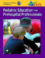 Pediatric Education for Pre-Hospital Professionals - AAP