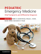 Pediatric Emergency Medicine: Chief Complaints and Differential Diagnosis