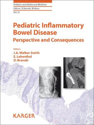 Pediatric Inflammatory Bowel Disease; Prespective and Consequences: (Pediatric and Adolescent Medicine; V.14) - Walker-Smith, John A (Editor), and et al (Editor)