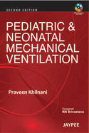 Pediatric & Neonatal Mechanical Ventilation