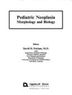 Pediatric Neoplasia: Morphology and Biology