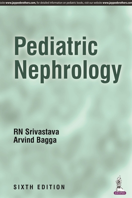Pediatric Nephrology - Srivastava, RN, and Bagga, Arvind