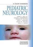 Pediatric Neurology: A Color Handbook