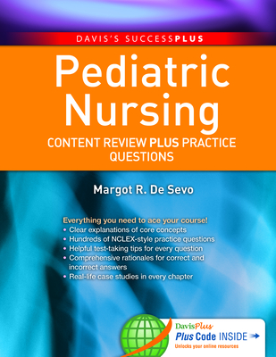 Pediatric Nursing: Content Review Plus Practice Questions - de Sevo, Margot R