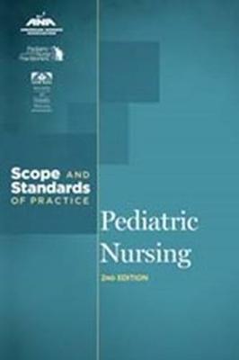 Pediatric Nursing: Scope and Standards of Practice - Ana