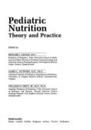 Pediatric Nutrition: Theory and Practice - Grand, Richard J