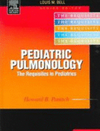 Pediatric Pulmonology: Requisites