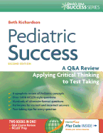 Pediatric Success: A Q&A Review Applying Critical Thinking to Test Taking