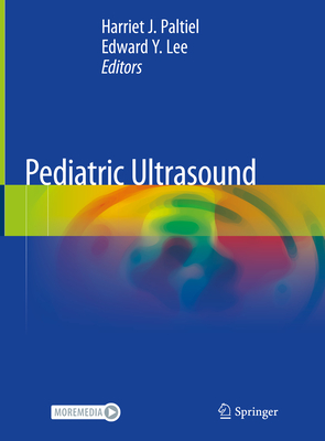 Pediatric Ultrasound - Paltiel, Harriet J (Editor), and Lee, Edward Y (Editor)