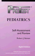 Pediatrics: Pretest: Self-Assessment and Review