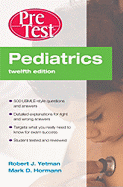 Pediatrics: PreTest Self-Assessment and Review