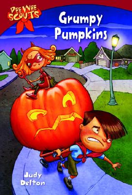 Pee Wee Scouts: Grumpy Pumpkins - Delton, Judy