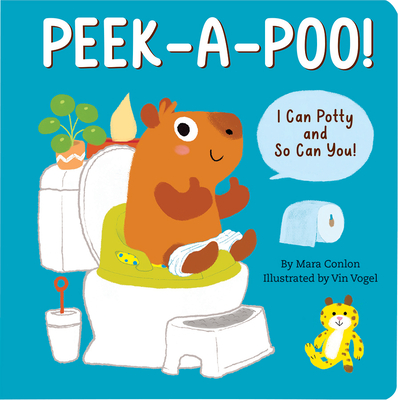 Peek-A-Poo! I Can Potty and So Can You! (Potty Training Board Book) - Vogel, Vin (Illustrator), and Conlon, Mara, and Peter Pauper Press Inc (Creator)
